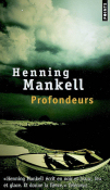 Mankell profondeurs
