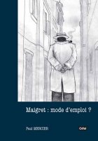 Maigret : mode d'emploi