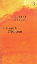 Hubert-Nyssen---La-sagesse-de-l'éditeur