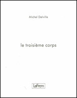 Le troisième corps