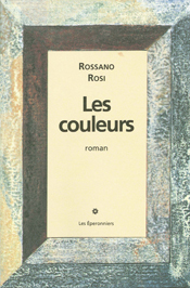 Rossano Rosi - Les couleurs