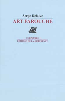Serge-Delaive---Art-farouch