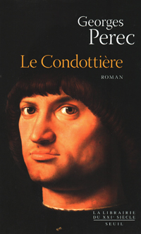 Perec, Condottière
