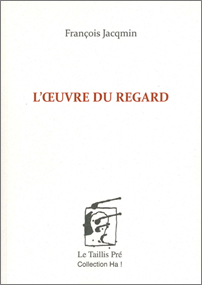 L'oeuvre du regard