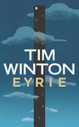 Tim Winton Eyrie Picador250