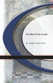 The Man of the crowd